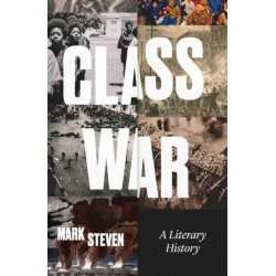 Class War: A Literary History