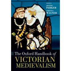 The Oxford Handbook of Victorian Medievalism