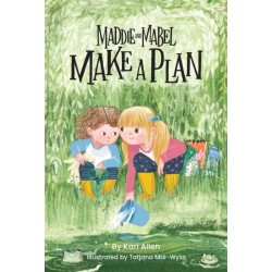 Maddie and Mabel Make a Plan: Book 4