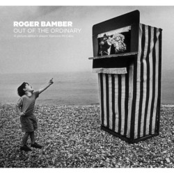 Roger Bamber: Out of the Ordinary