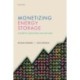 Monetizing Energy Storage: A Toolkit to Assess Future Cost and Value