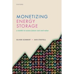 Monetizing Energy Storage: A Toolkit to Assess Future Cost and Value