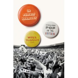 In Perfect Harmony: Singalong Pop in ’70s Britain