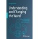 Understanding and Changing the World: From Information to Knowledge and Intelligence