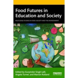 Food Futures in Education and Society