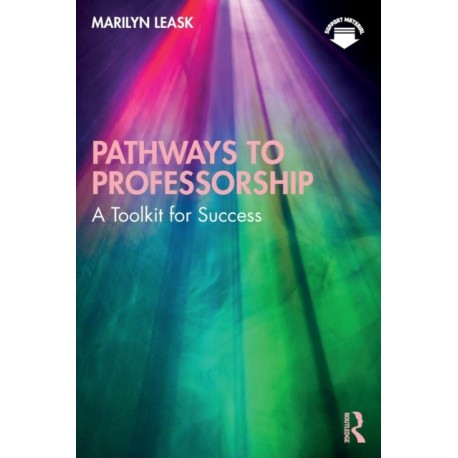 Pathways to Professorship: A Toolkit for Success