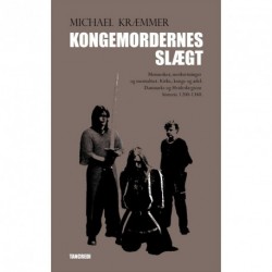 Kongemordernes slægt: om Hvideslægten og dens rolle i 1200-tallets konflikter mellem konge, kirke og adel