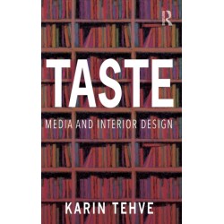 Taste: Media and Interior Design
