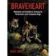 Braveheart: Motivation and Confidence Training For Performance and Companion Dogs