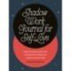 Shadow Work Journal for Self-Love: Powerful Prompts and Exercises to Integrate Your Shadow and Embrace Your Inner Child