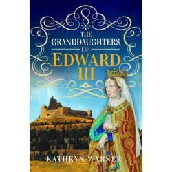 The Granddaughters of Edward III