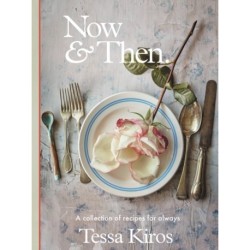 Now & Then: A Collection of Recipes for Always
