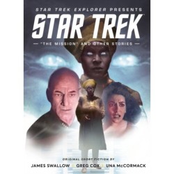 Star Trek Explorer: "The Mission" and Other Stories