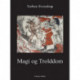 Magi og Trolddom: i dansk middelalder