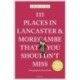 111 Places in Lancaster and Morecambe That You Shouldn't Miss