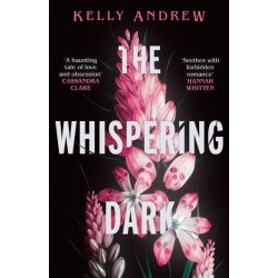 The Whispering Dark: The bewitching academic rivals to lovers slow burn debut fantasy