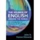 The Sounds of English Around the World: An Introduction to Phonetics and Phonology