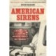 American Sirens: The Incredible Story of the Black Men Who Became America's First Paramedics