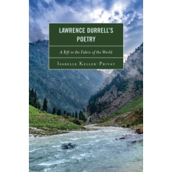 Lawrence Durrell’s Poetry: A Rift in the Fabric of the World