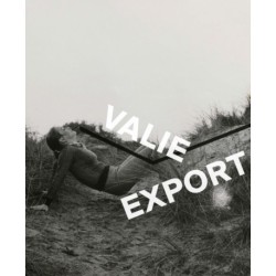 Valie Export: Photography