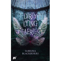 Dirty Lying Faeries