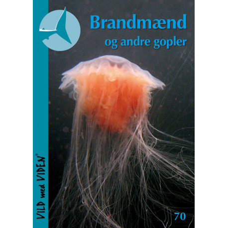 Brandmænd og andre gopler: Vild med Viden Nr. 70