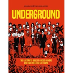 Underground: Cursed Rockers and High Priestesses of Sound