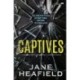 Captives: A Completely Gripping Psychological Suspense Thriller