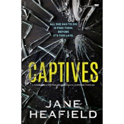 Captives: A Completely Gripping Psychological Suspense Thriller