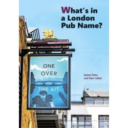 What's in a London Pub Name?