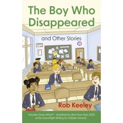 The Boy Who Disappeared and Other Stories