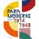 Paris Moderne: 1914-1945