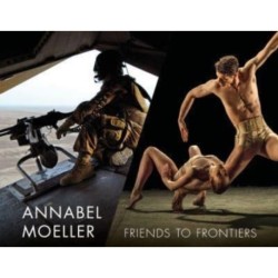Annabel Moeller: Friends to Frontiers