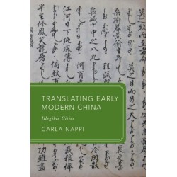 Translating Early Modern China: Illegible Cities