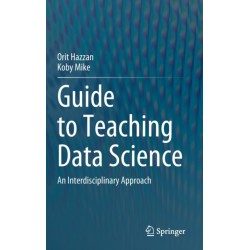 Guide to Teaching Data Science: An Interdisciplinary Approach