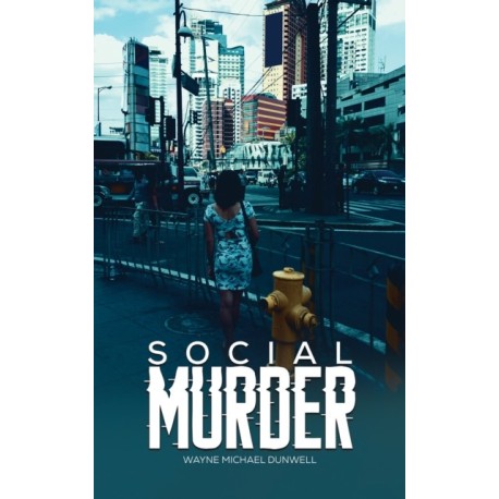 Social Murder