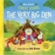 Mrs Owl’s Forest School: The Very Big Den: A story to share & activities to try
