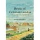 Bricks of Victorian London: A social and economic history