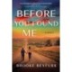 Before You Found Me: A Novel