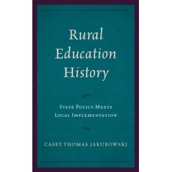 Rural Education History: State Policy Meets Local Implementation