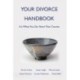 Your Divorce Handbook: It's What You Do Next That Counts