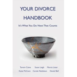 Your Divorce Handbook: It's What You Do Next That Counts