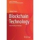 Blockchain Technology: From Theory to Practice