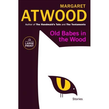 Old Babes in the Wood: Stories