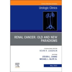 Renal Cancer: Old and New Paradigms, An Issue of Urologic Clinics