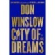 The City of Dreams: A Novel