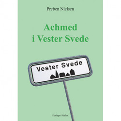 Achmed i Vester Svede