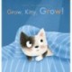 Grow, Kitty, Grow!