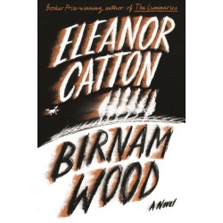 Birnam Wood: A Novel