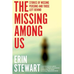 The Missing Among Us: Stories of Missing Persons and Those Left Behind